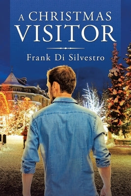 A Christmas Visitor by Di Silvestro, Frank