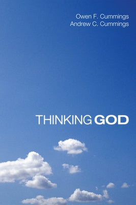 Thinking God by Cummings, Owen F.