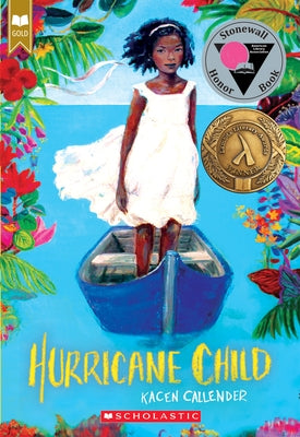 Hurricane Child (Scholastic Gold) by Callender, Kacen