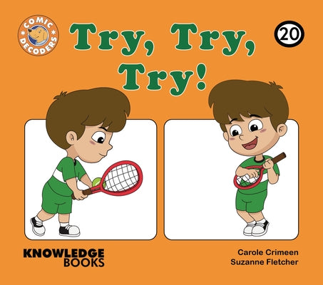 Try, Try, Try!: Book 20 by Crimeen, Carole