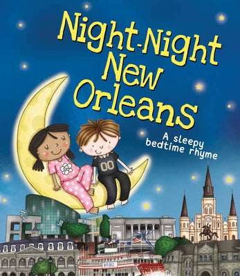Night-Night New Orleans by Sully, Katherine
