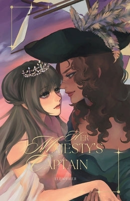 Her Majesty's Captain by Her, Elijah
