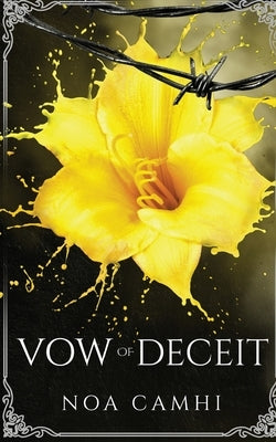 Vow of Deceit by Camhi, Noa
