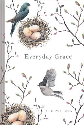 Everyday Grace: 60 Devotions by Claire, Ellie