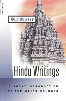 Hindu Writings: A Short Introduction to the Major Sources by Klostermaier, Klaus K.