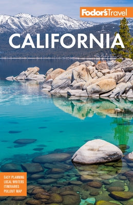Fodor's California: With the Best Road Trips by Fodor's Travel Guides