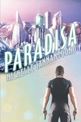 Paradisa by Iannantuono, Michelle