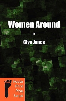 Women Around by Jones, Glyn Idris
