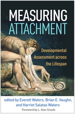 Measuring Attachment: Developmental Assessment Across the Lifespan by Waters, Everett