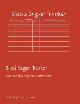 Blood Sugar Tracker: Track your blood sugar for a better health by Designs, Character