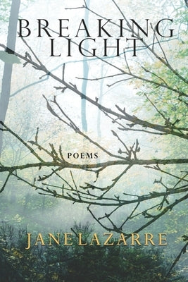Breaking Light by Lazarre, Jane