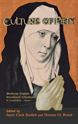 Cultures of Piety by Bartlett, Anne Clark