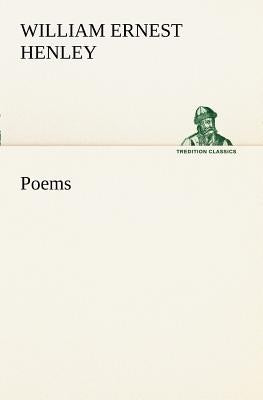 Poems by Henley, William Ernest