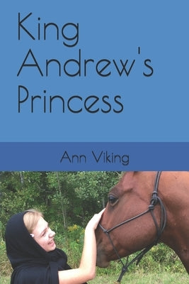 King Andrew's Princess by Viking, Ann