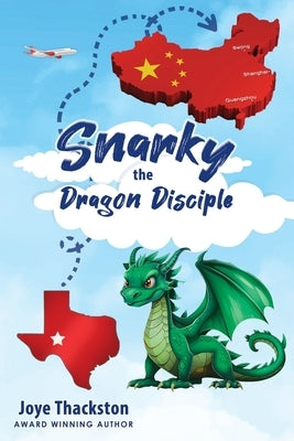 Snarky the Dragon Disciple by Thackston, Joye