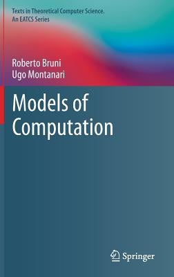 Models of Computation by Bruni, Roberto