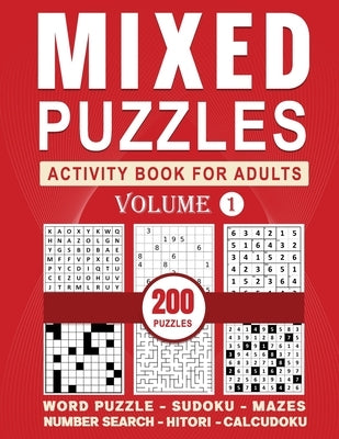 Mixed Puzzles Activity Book For Adults: Variety Puzzle Book For Adults (Sudoku, Word Puzzle, Number Place, Mazes, and More) With Full Solutions, Volum by Miller, Elsaid