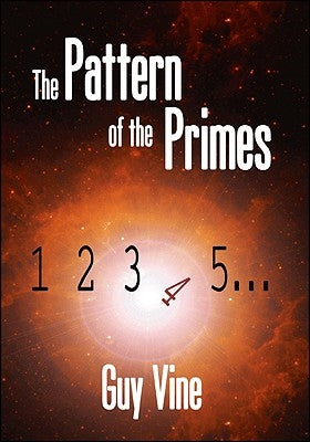 The Pattern of the Primes by Vine, Guy
