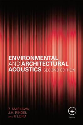 Environmental and Architectural Acoustics by Maekawa, Z.
