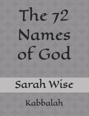 The 72 Names of God: Kabbalah by M, La'nya