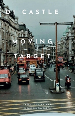 Moving Target by Silvestri, Paul