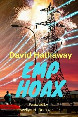 EMP Hoax by Rockwell Jr, Llewellyn H.
