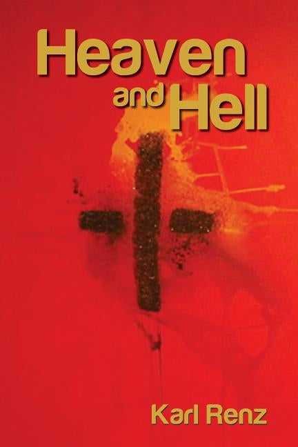Heaven And Hell by Renz, Karl