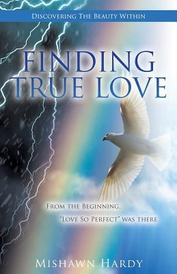 Finding True Love by Hardy, Mishawn
