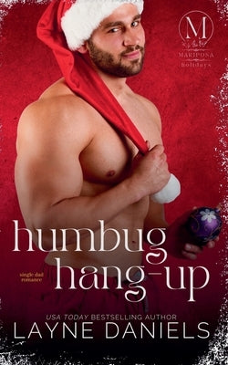 Humbug Hang Up by Daniels, Layne