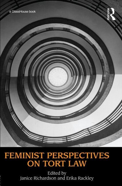 Feminist Perspectives on Tort Law by Richardson, Janice