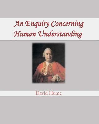 An Enquiry Concerning Human Understanding by Hume, David