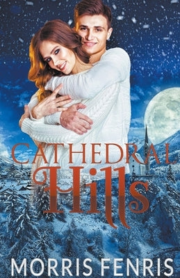 Cathedral Hills Series by Fenris, Morris