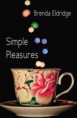 Simple Pleasures by Eldridge, Brenda