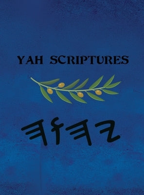 Yah Scriptures by Boss