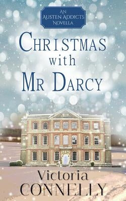 Christmas with MR Darcy by Connelly, Victoria