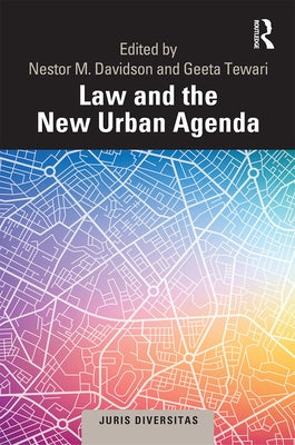 Law and the New Urban Agenda by Davidson, Nestor M.