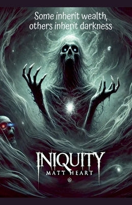 Iniquity by Heart, Matt