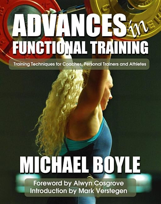 Advances in Functional Training by Verstegen, Mark