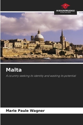 Malta by Wagner, Marie Paule