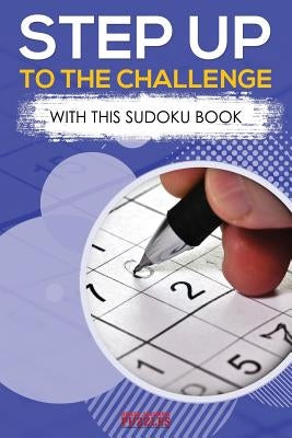 Step Up to the Challenge with this Sodoku Book by Brain Jogging Puzzles