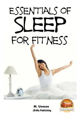 Essentials of Sleep For Fitness by Davidson, John