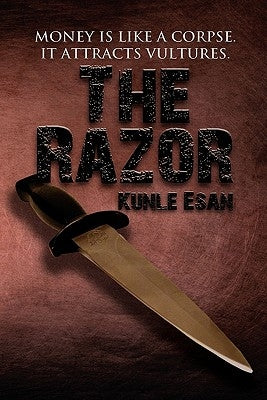The Razor by Esan, Kunle