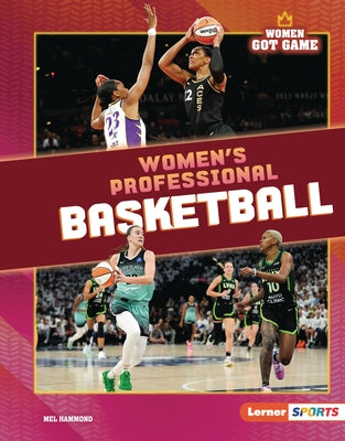 Women's Professional Basketball by Hammond, Mel