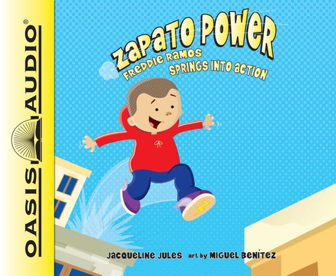 Freddie Ramos Springs Into Action: Volume 2 by Jules, Jacqueline