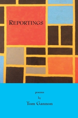 Reportings by Gannon, Tom