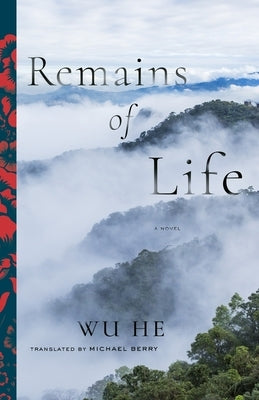 Remains of Life by Berry, Michael