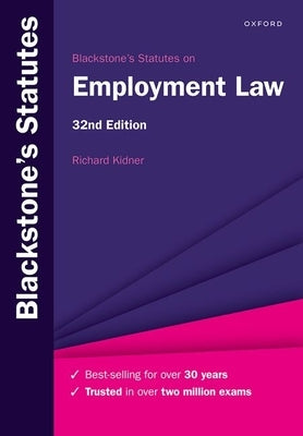 Blackstone's Statutes on Employment Law by Kidner, Richard