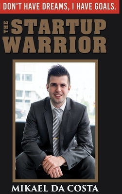 The Startup Warrior by Da Costa, Mikael