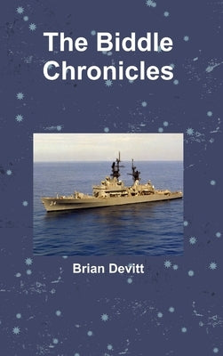 The Biddle Chronicles (Hard Cover) by Devitt, Brian