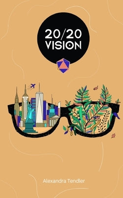 20/20 Vision by Tendler, Alexandra